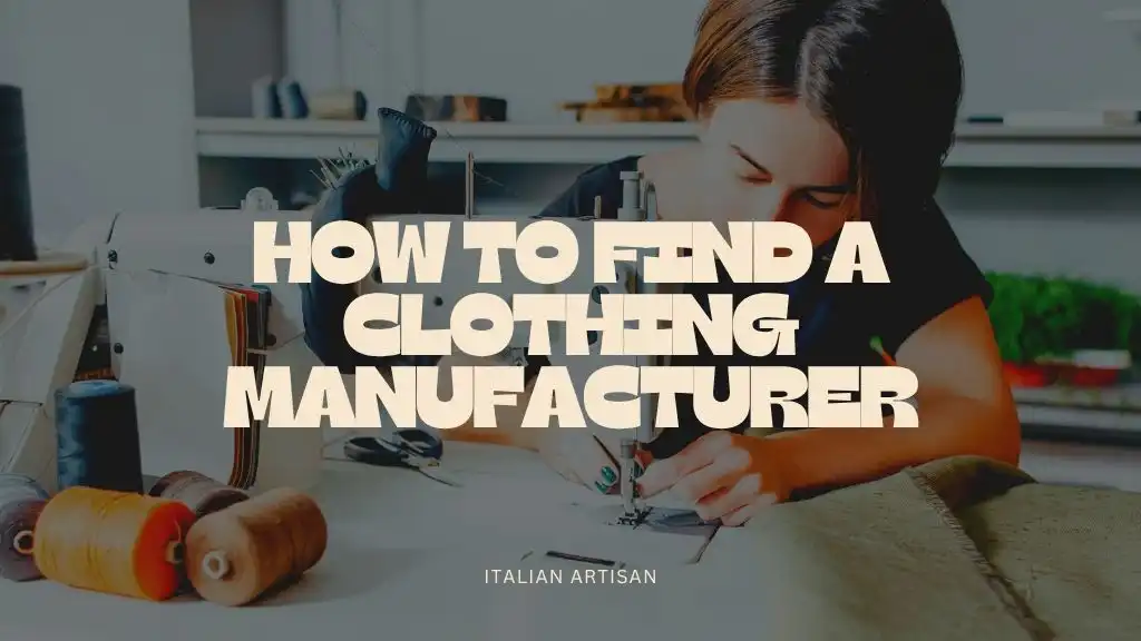 How-to-Find-a-Clothing-Manufacturer